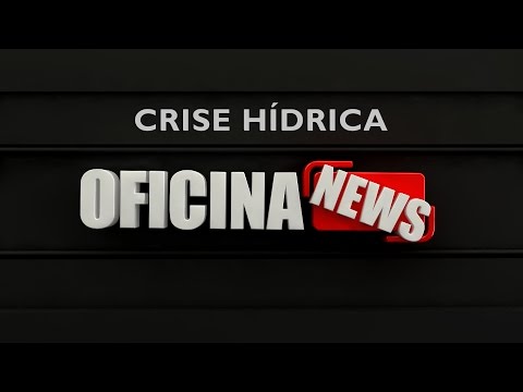 Dica de atualidades – Crise hídrica