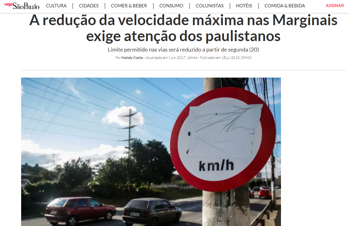 Veja São Paulo repercute mudança de velocidade máxima em vias da capital paulista em 2015 Veja São Paulo repercute mudança de velocidade máxima em vias da capital paulista em 2015
