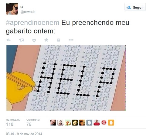 A zoeira não tem fim: candidatos aproveitam a rede social para criar memes e brincadeiras sobre o Enem, que acontece no fim de semana dos dias 8 e 9 de novembro A zoeira não tem fim: candidatos aproveitam a rede social para criar memes e brincadeiras sobre o Enem, que acontece no fim de semana dos dias 8 e 9 de novembro