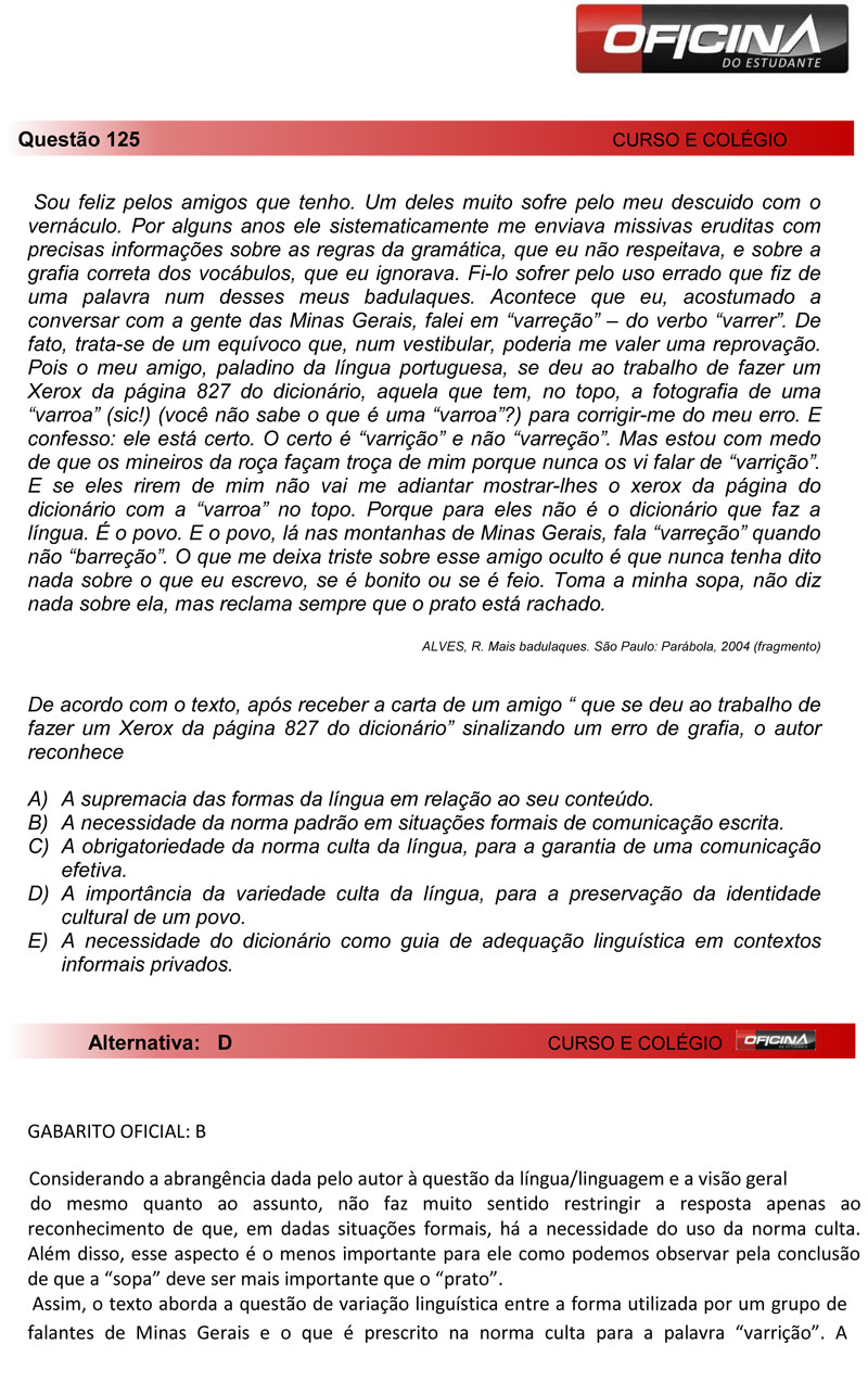 Veja comentário sobre a questão 125 da prova amarela do Enem 2012