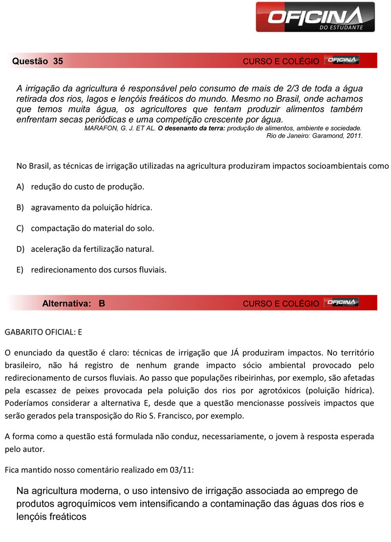 Veja comentário sobre a questão 35 da prova amarela do Enem 2012