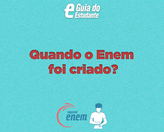 O Exame Nacional do Ensino Médio foi criado em 1998 pelo Ministério da Educação e Cultura (MEC).