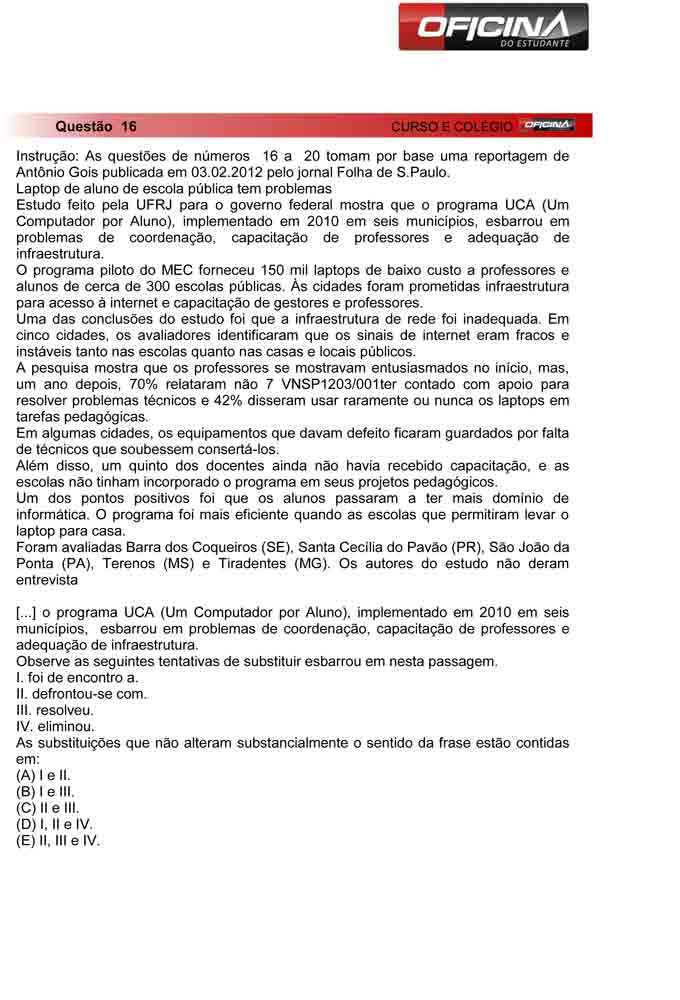 Unesp meio de ano 2012: Questão 16 – Primeira fase