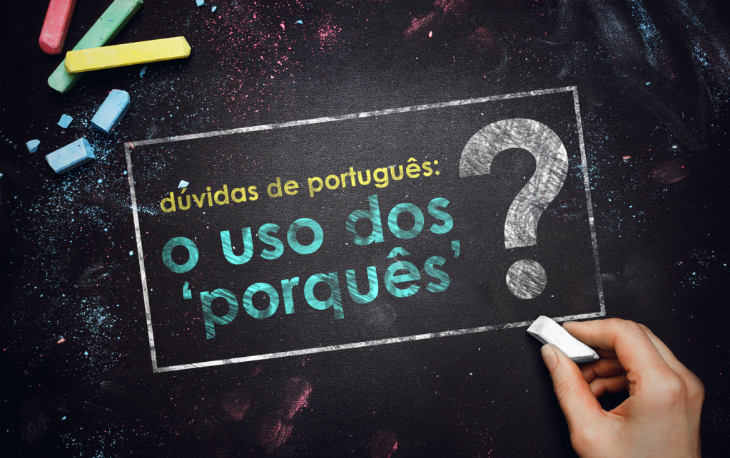 Quando usar “por que”, “porque”, “porquê” ou “por quê”?