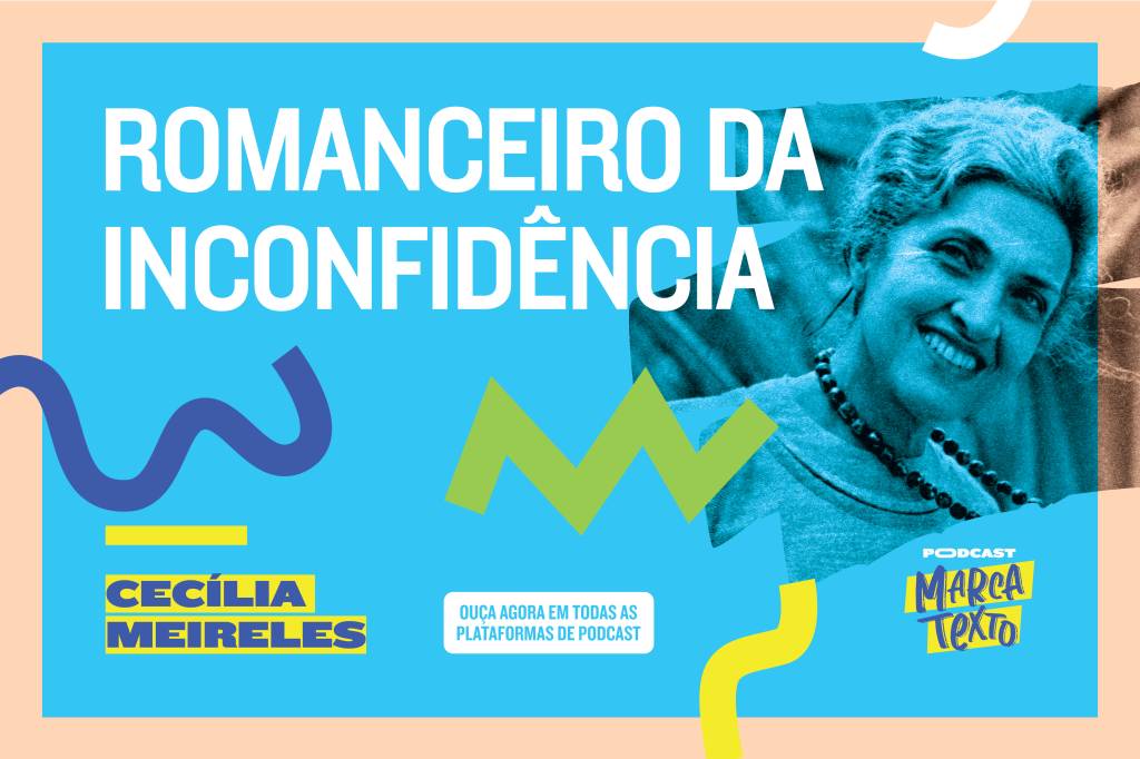 Marca Texto analisa ‘Romanceiro da Inconfidência’, de Cecília Meireles