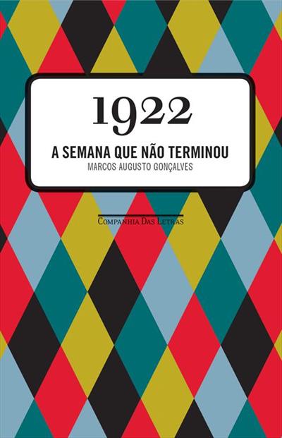 1922 A Semana que não terminou Capa do livro