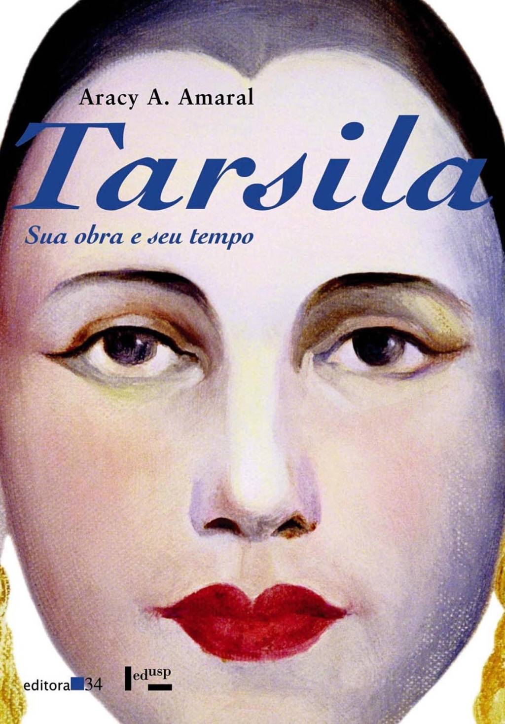 tarsila-sua-obra-e-seu-tempo-aracy-a-amaral Capa do livro