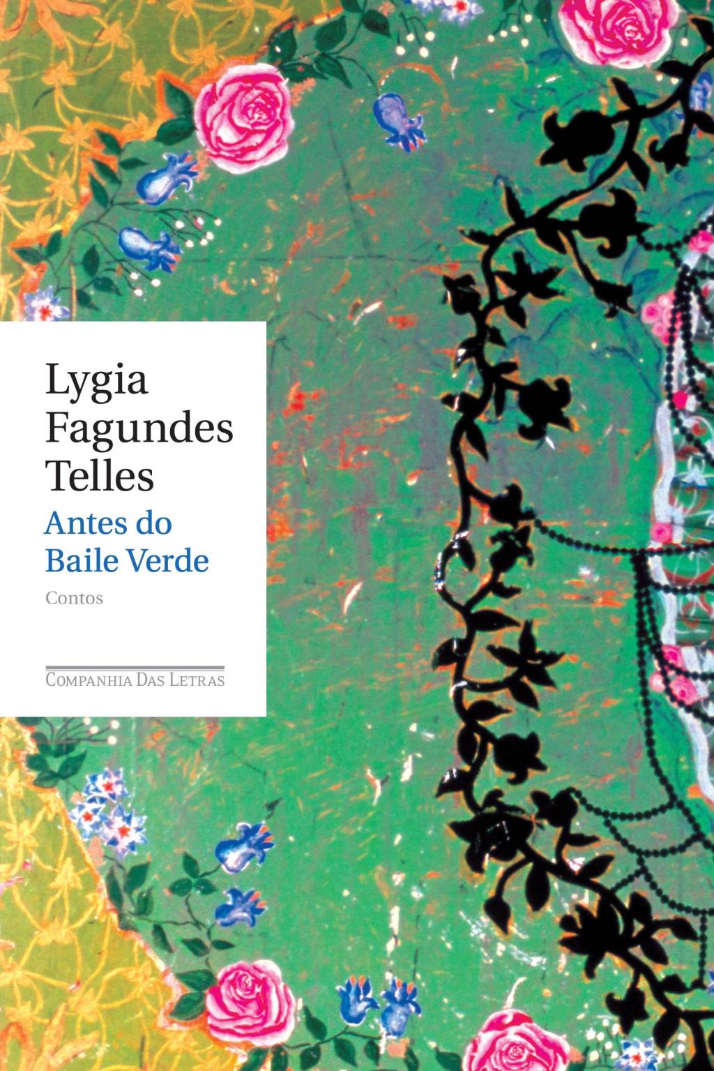 Antes-do-Baile-Verde Livro "Antes do Baile Verde", de Lygia Fagundes Telles