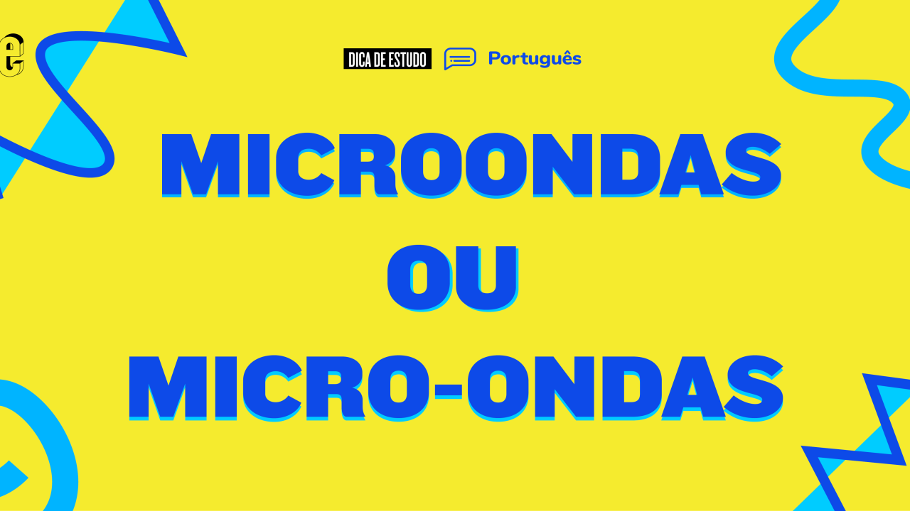 dúvida, português, língua portuguesa, micro-ondas