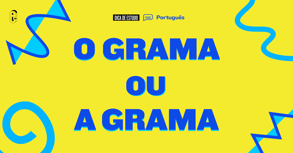 “O grama” ou “a grama”: qual é o certo?