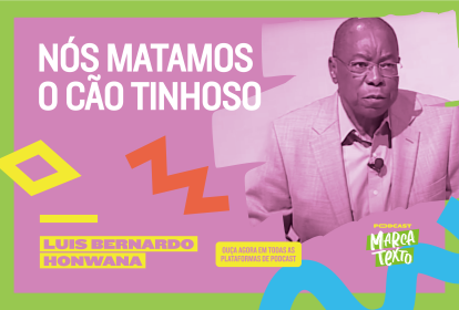 autor do livro Nós Matamos o Cão Tinhoso, Luis Bernardo Honwana