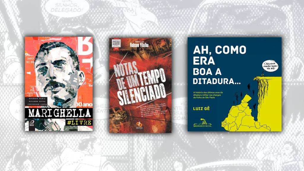 4 HQs que recontam os anos de chumbo da Ditadura Militar brasileira