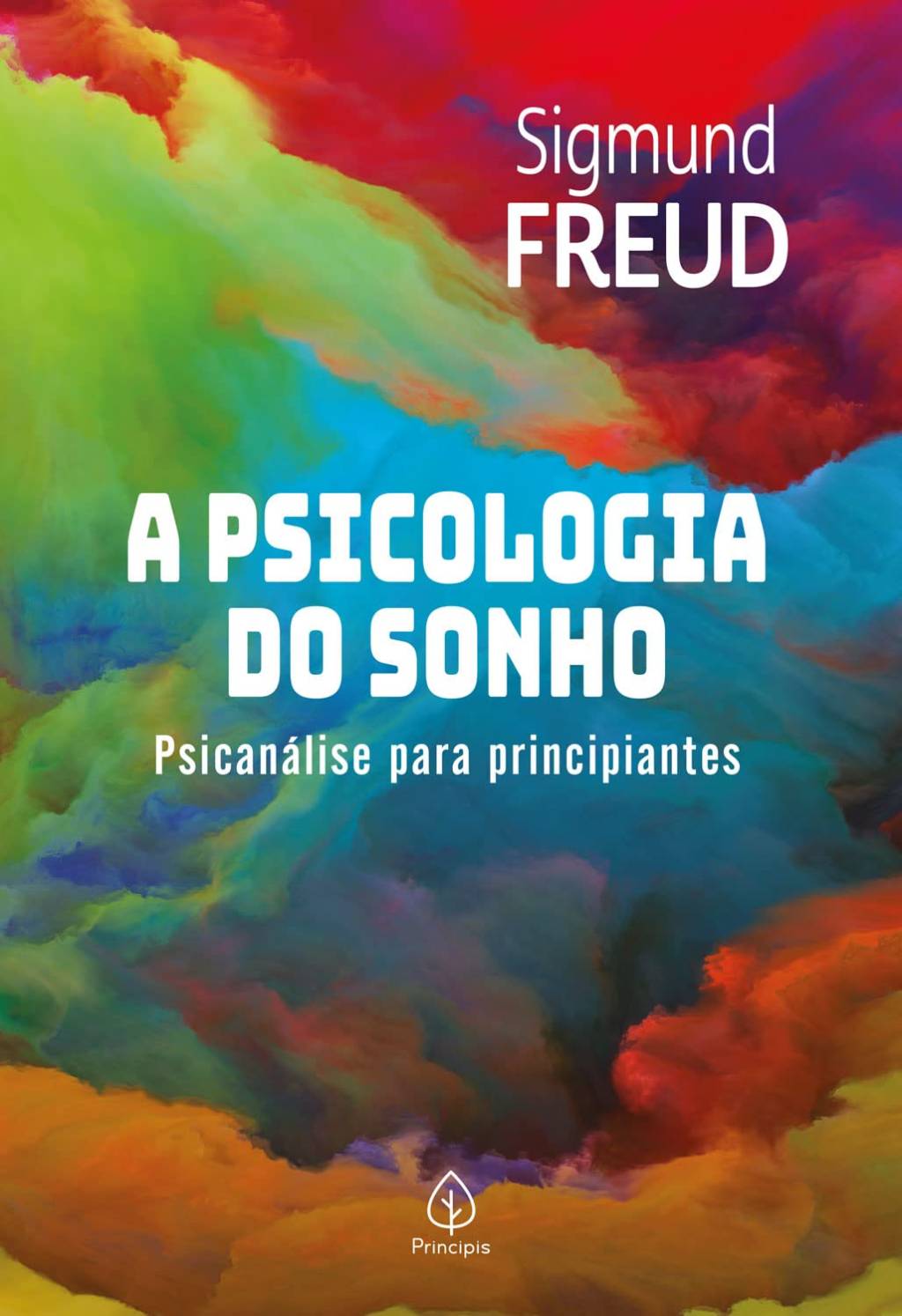 A psicologia do sonho: Psicanálise Para Principiantes